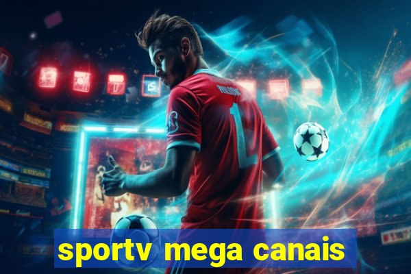 sportv mega canais